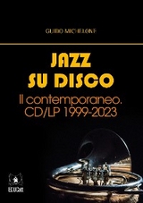 Jazz su disco. - Guido Michelone