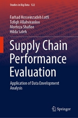 Supply Chain Performance Evaluation -  Farhad Hosseinzadeh Lotfi,  Tofigh Allahviranloo,  Morteza Shafiee,  Hilda Saleh