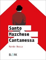 Santo Marchese Cantamessa - Nando Bocca