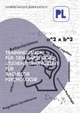 Trainingsbuch für den BaPsy-Studieneingangstest - Clemens Kaesler, Ruben Kaesler