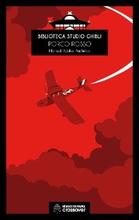 Biblioteca Studio Ghibli: Porco Rosso - Manu Robles