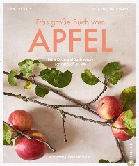Das große Buch vom Apfel - Julia Ruby Hildebrand