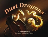 Dust Dragons - Steven Reutiman