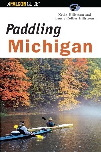 Paddling Michigan -  Kevin Hillstrom,  Laurie Hillstrom