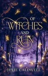 Of Witches and Ruin -  Julie Caldwell