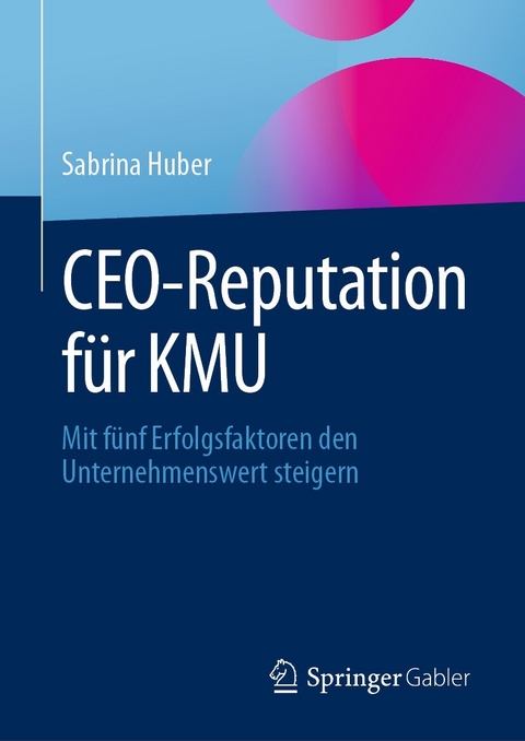 CEO-Reputation für KMU - Sabrina Huber