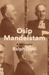 Osip Mandelstam -  Ralph Dutli