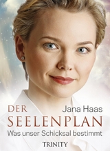 Der Seelenplan - Jana Haas