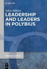 Leadership and Leaders in Polybius - Nikos Miltsios