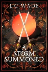 Storm Summoned -  J.C. Wade