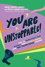 You Are Unstoppable! - Megan Kennedy-Woodard, Dr. Patrick Kennedy-Williams