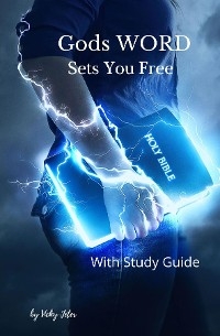 God's WORD Sets You Free -  Vicky Jeter