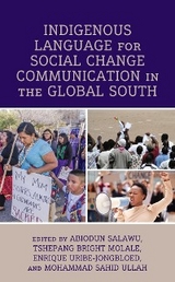 Indigenous Language for Social Change Communication in the Global South - 