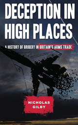 Deception in High Places -  Nicholas Gilby