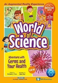 ADVENTURES WITH GERMS AND YOUR HEALTH - Benedict Boo, Alan Bay