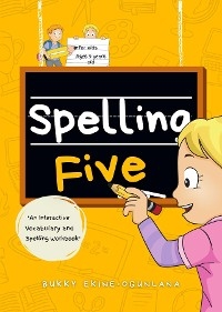 Spelling Five - Bukky Ekine-Ogunlana