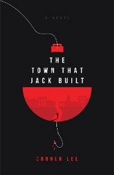 Town That Jack Built -  Conner Lee