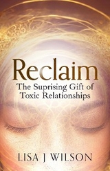 Reclaim -  Lisa J Wilson