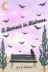 Damsel in Distress -  P. G. Wodehouse