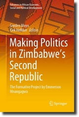 Making Politics in Zimbabwe’s Second Republic - 