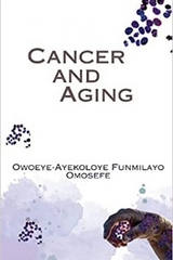 CANCER AND AGING -  FUNMILAYO OMOSEFE AYEKOLOYE-OWOEYE