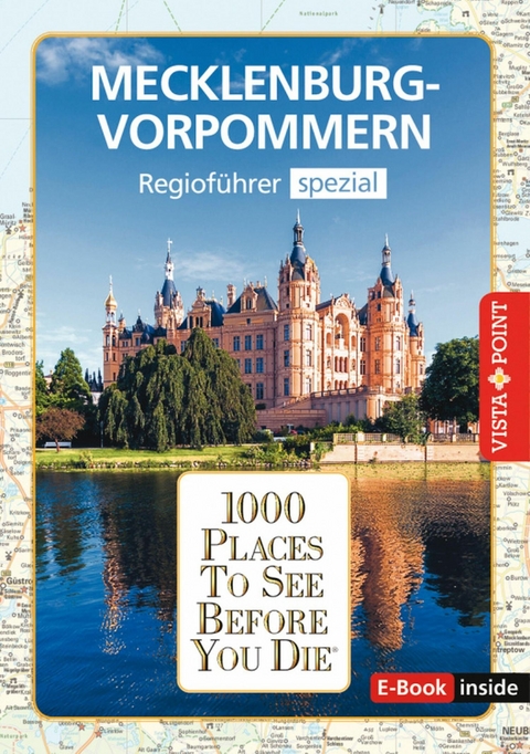 1000 Places To See Before You Die - Mecklenburg-Vorpommern -  Hans-Jürgen Fründt,  Katrin Tams,  Niklas Bode