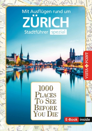 1000 Places To See Before You Die - Zürich - Lilli Rebensburg; Julia Rotter