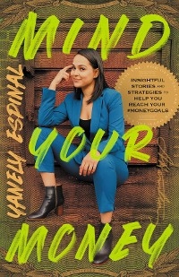 Mind Your Money - Yanely Espinal