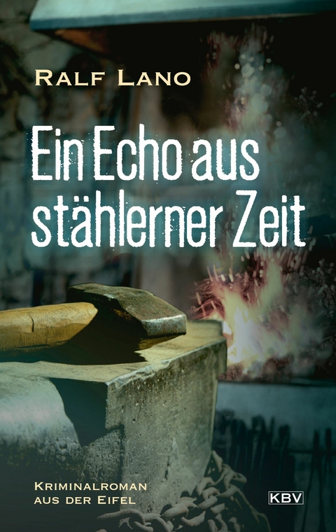 Ein Echo aus stählerner Zeit - Ralf Lano