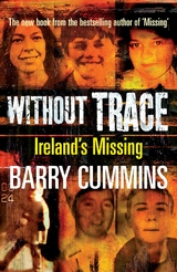 Without Trace - Ireland's Missing -  Barry Cummins