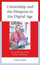 Citizenship and the Diaspora in the Digital Age -  Toyin Falola