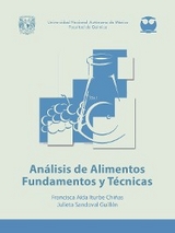 Análisis de Alimentos. Fundamentos y Técnicas - Francisca Aída Iturbe Chiñas, Bertha Julieta Sandoval Guillén