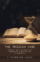 Messiah Code -  C. Thornton Chick