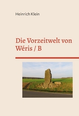 Die Vorzeitwelt von Wéris / B - Heinrich Klein