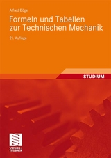 Formeln und Tabellen zur Technischen Mechanik - Alfred Böge