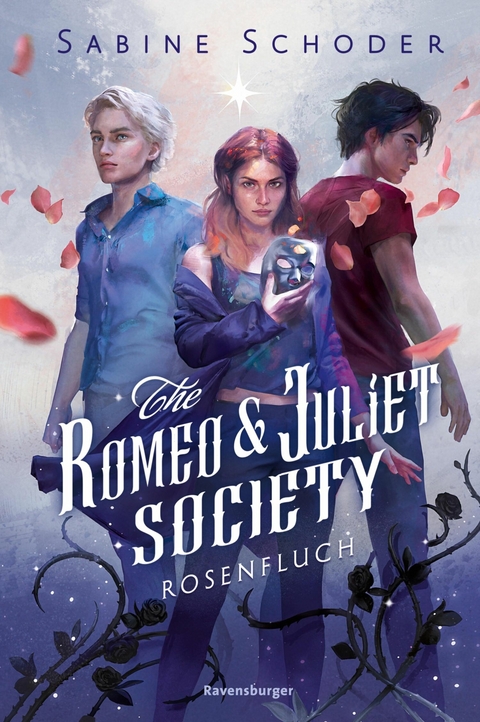 The Romeo & Juliet Society, Band 1: Rosenfluch - Sabine Schoder