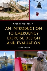 Introduction to Emergency Exercise Design and Evaluation -  Robert McCreight