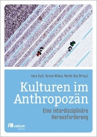 Kulturen im Anthropozän - 