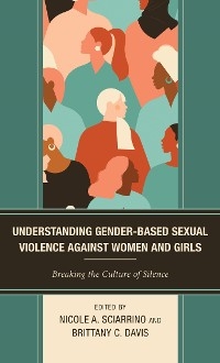 Understanding Gender-Based Sexual Violence against Women and Girls - 