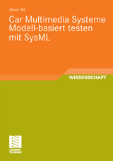 Car Multimedia Systeme Modell-basiert testen mit SysML - Oliver Alt