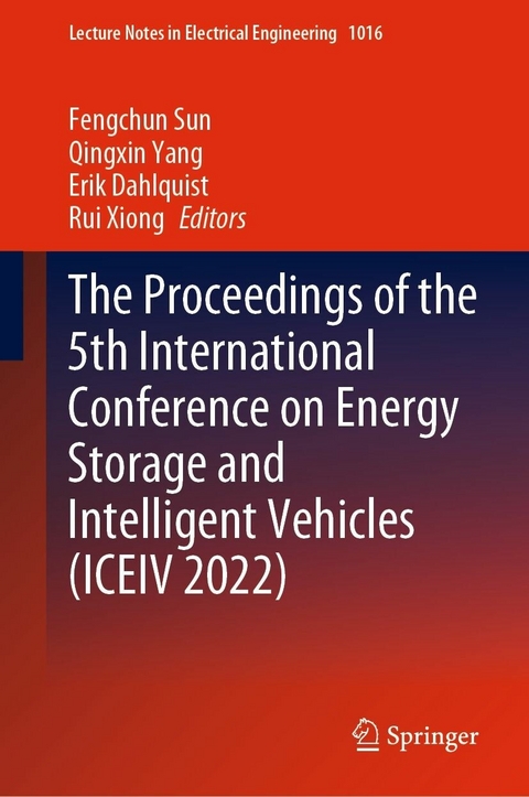 Proceedings of the 5th International Conference on Energy Storage and Intelligent Vehicles (ICEIV 2022) - 