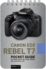 Canon EOS Rebel T7: Pocket Guide - Rocky Nook