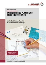 Barrierefreies Planen und Bauen in Österreich - Maria Grundner