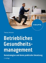 Betriebliches Gesundheitsmanagement -  Thomas Artmann