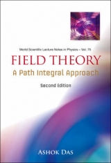 Field Theory: A Path Integral Approach (2nd Edition) - Das, Ashok