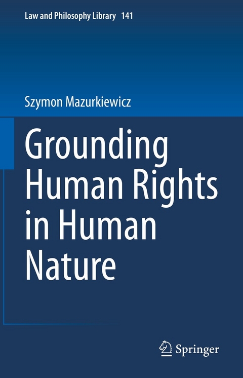 Grounding Human Rights in Human Nature - Szymon Mazurkiewicz