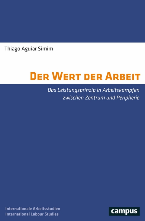 Der Wert der Arbeit -  Thiago A. Simim