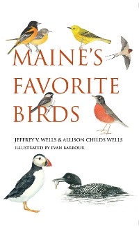 Maine's Favorite Birds -  Allison Childs Wells,  Jeffrey V. Wells