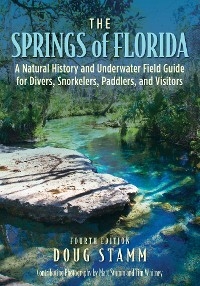 Springs of Florida -  Doug Stamm
