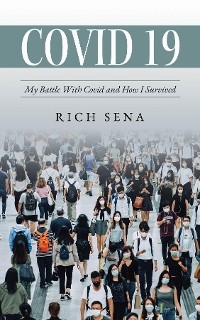 Covid 19 - Rich Sena